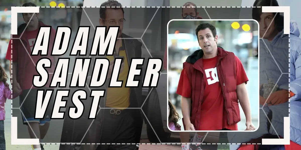 Adam Sandler Vest