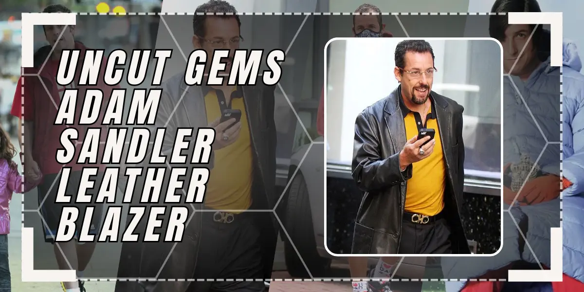 Uncut Gems Adam Sandler Leather Blazer