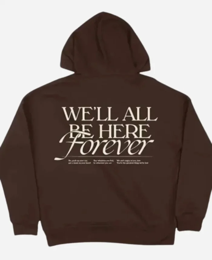 Noah Kahan We’ll All Be Here Forever Pullover Brown Hoodie