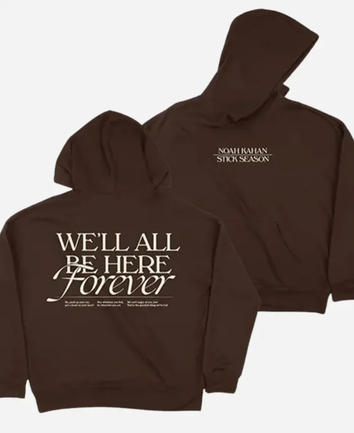 Noah Kahan We'll All Be Here Forever Tour Hoodie