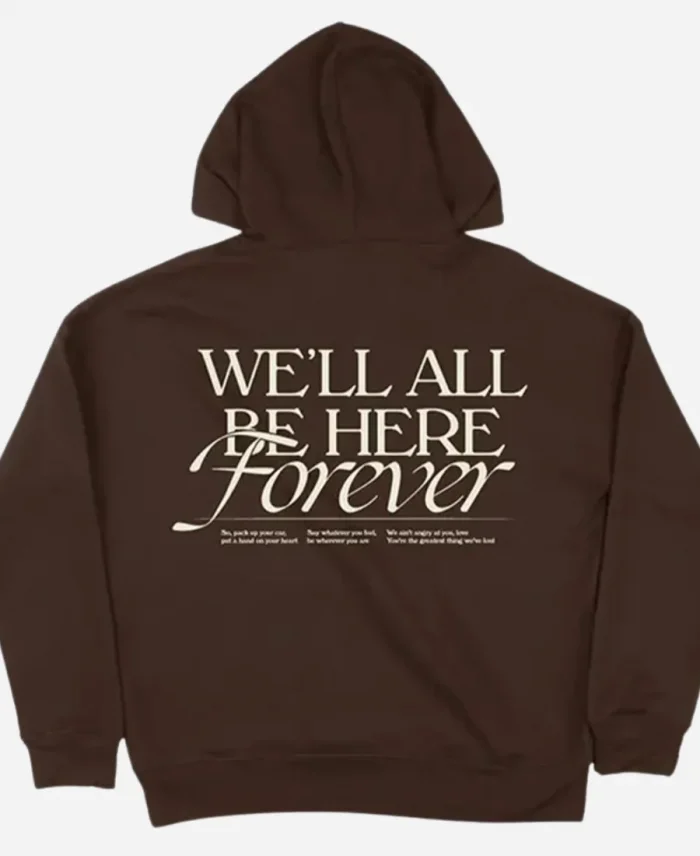 We'll All Be Here Forever Tour Stick Season Noah Kahan Brown Pullover Hoodie