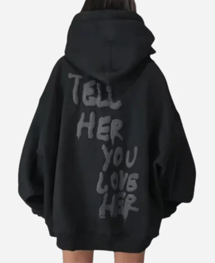 Tell Her You Love Her Black Oversized Hoodie For Unisex