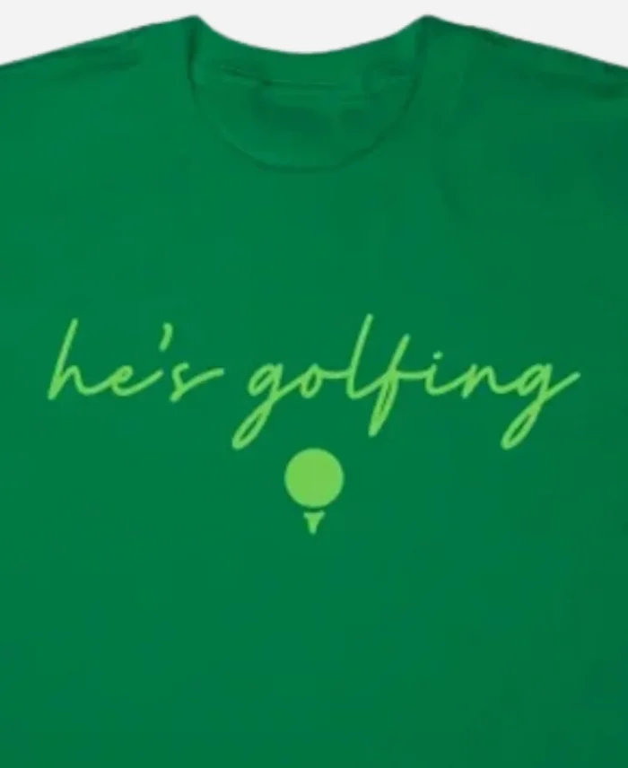 Hes Golfing Shirt For Sale