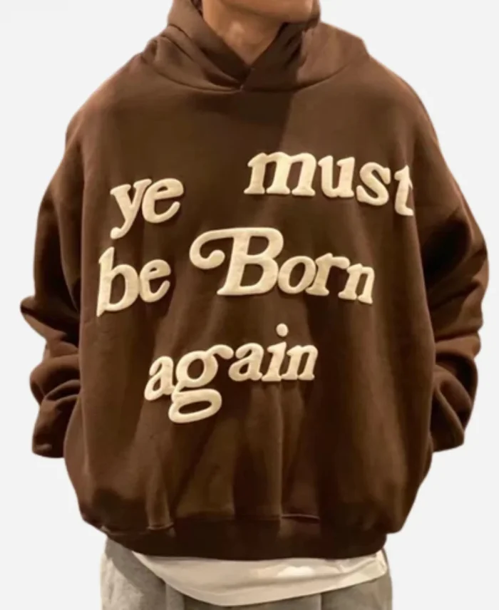 Ye Must Be Born Again Hoodie For Sale