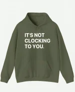 It’s Not Clocking To You Justin Bieber Hoodie