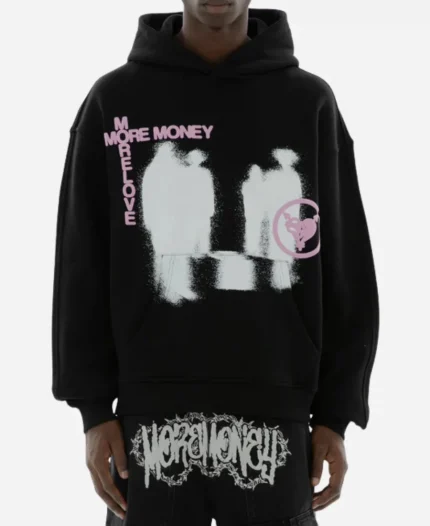 More Money More Love Hoodie