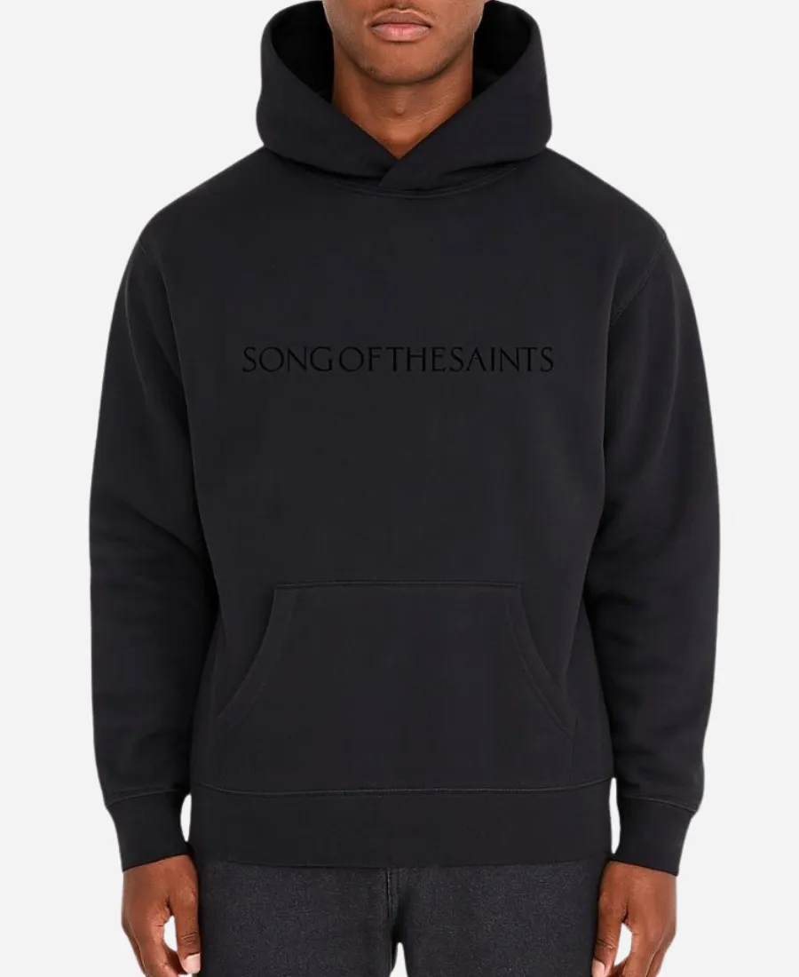 Song Of The Saints Hoodie Song Of The Saints Hoodie