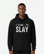 I Came To Black Hoodie