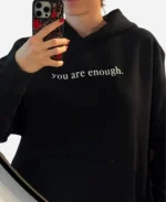 You Are Enough Hoodie