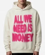 All We Need Is Money Hoodie In Cream