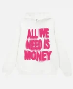 All We Need Is Money Hoodie In White